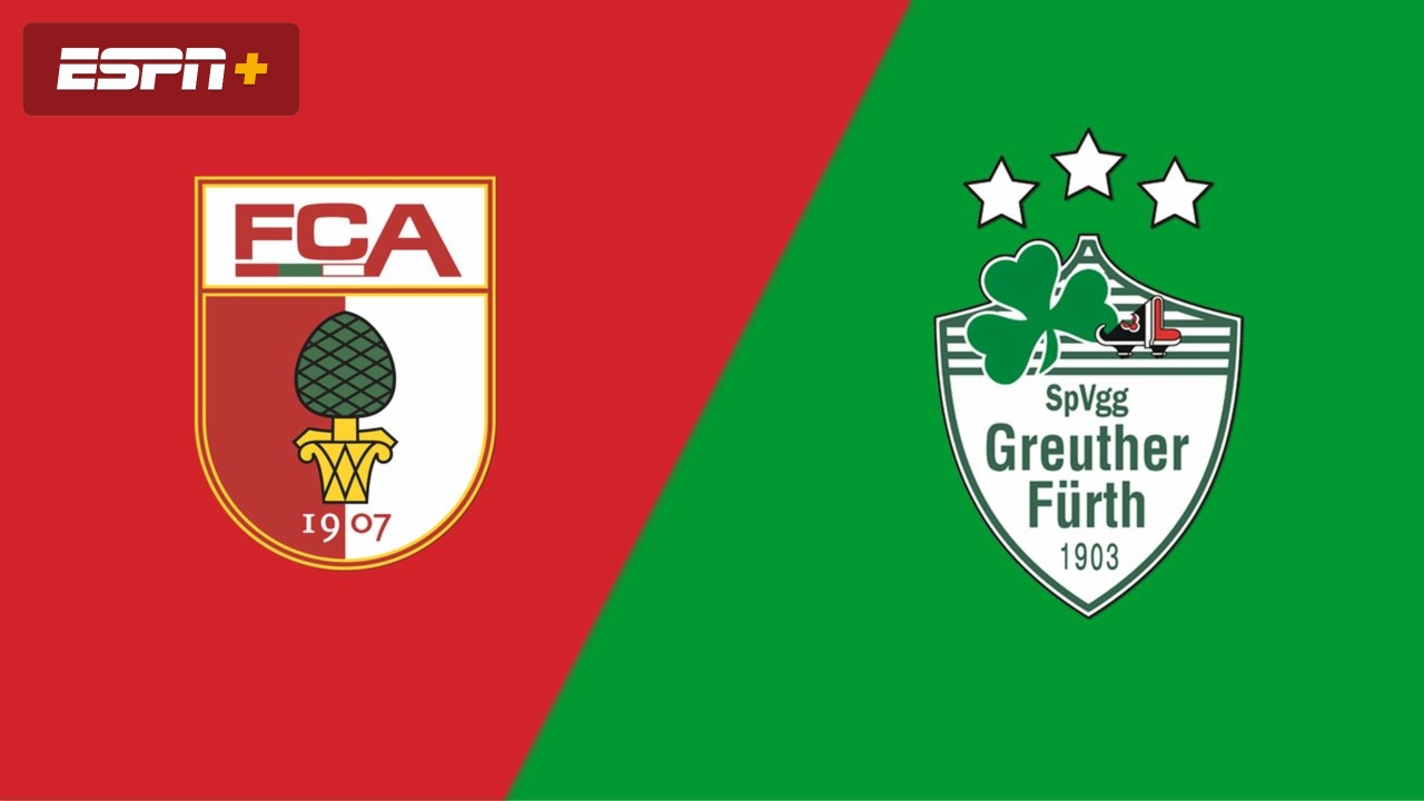 FC Augsburg vs. SpVgg Greuther Fürth (Bundesliga)