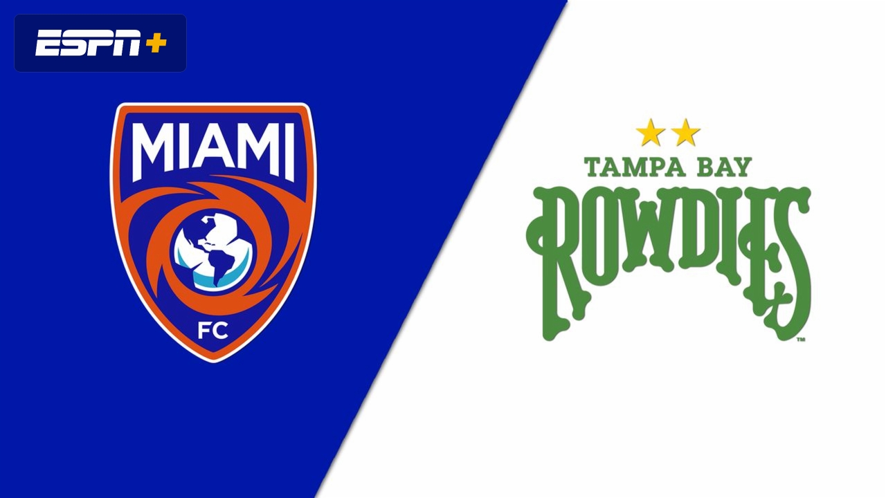 Tampa Bay Rowdies vs. Miami FC (USL Championship) 5/22/21 - USL