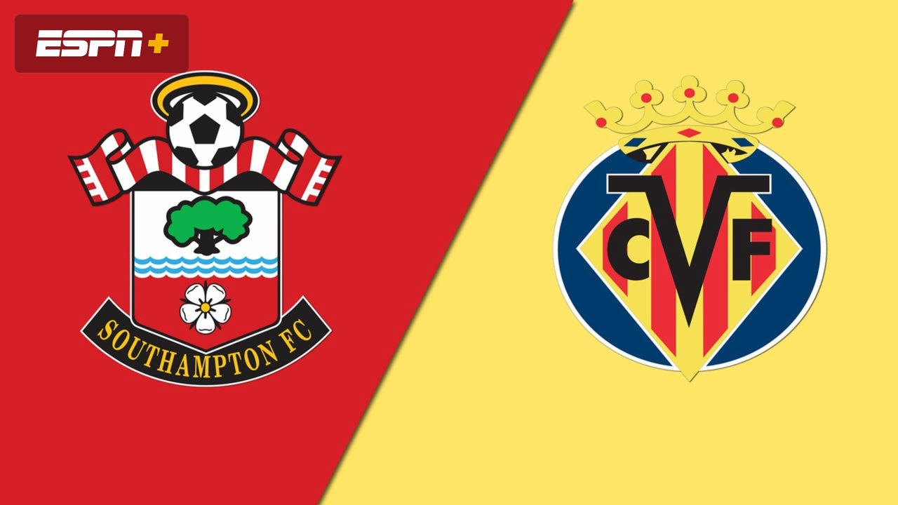 Southampton vs. Villarreal FC (International Friendly) Watch ESPN