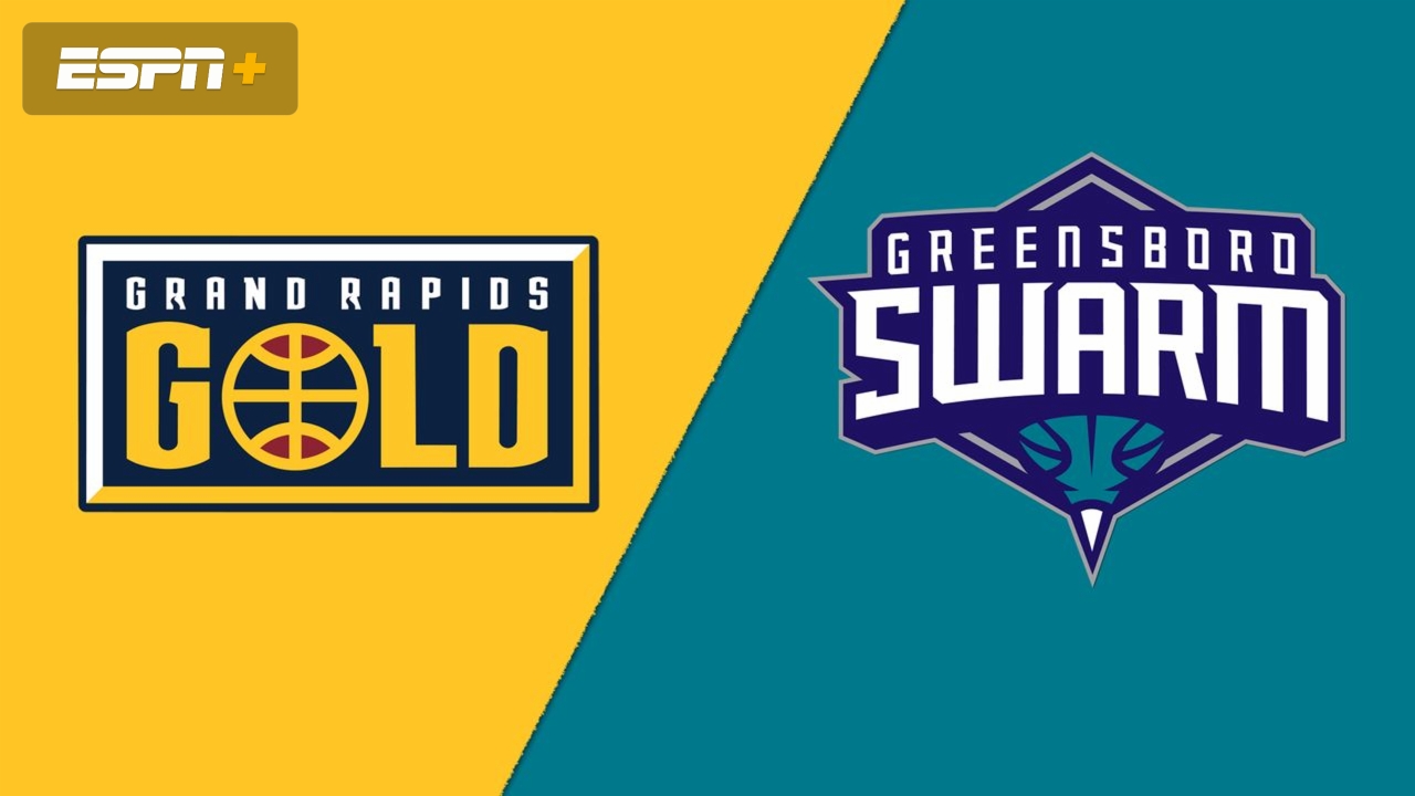 Grand Rapids Gold vs. Greensboro Swarm