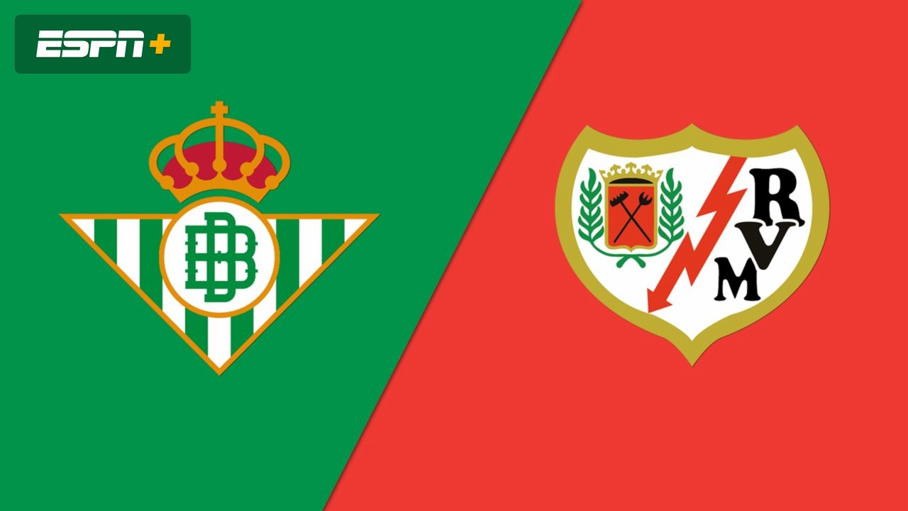 En Español-Real Betis vs. Rayo Vallecano (LALIGA)