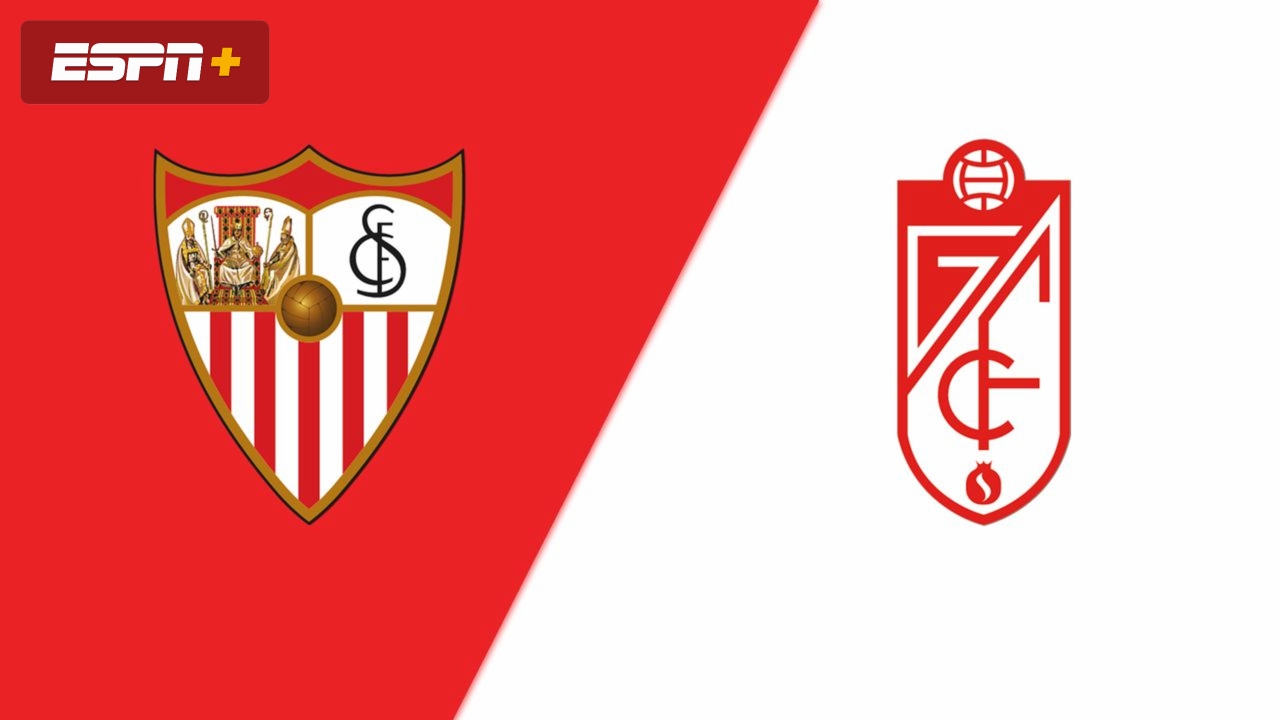 Sevilla vs. Granada (LALIGA)