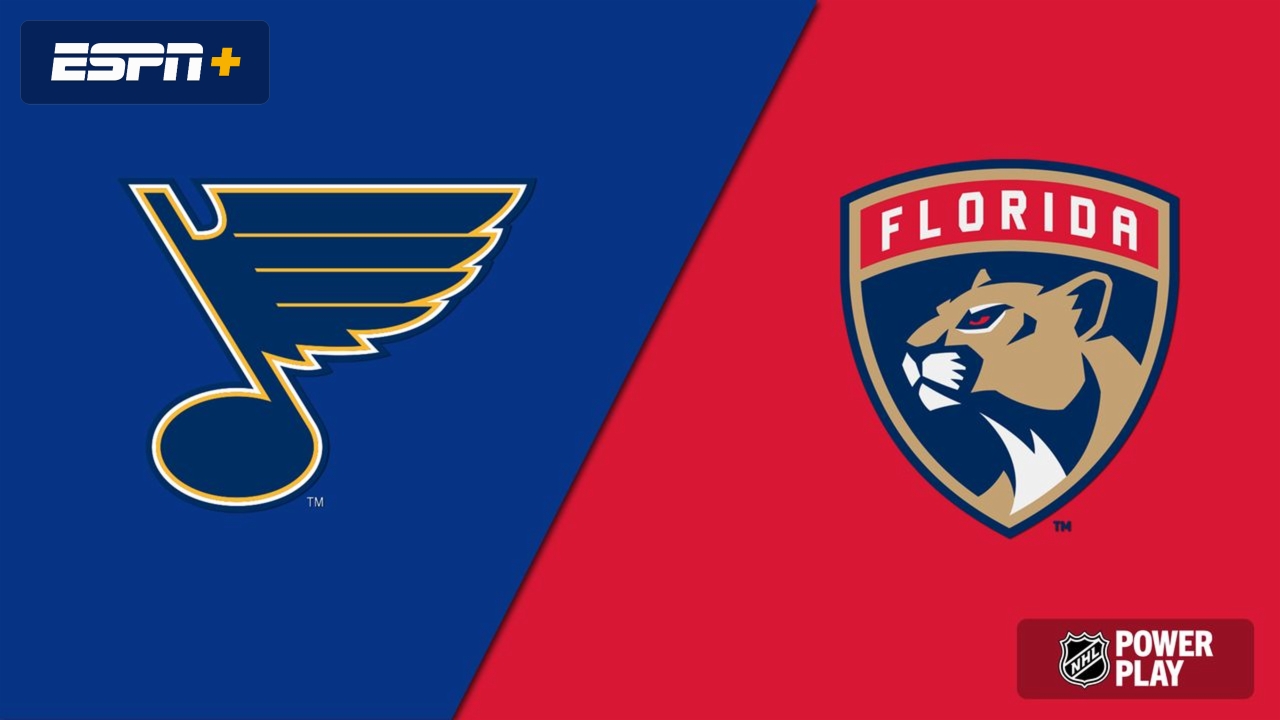 St. Louis Blues vs. Florida Panthers