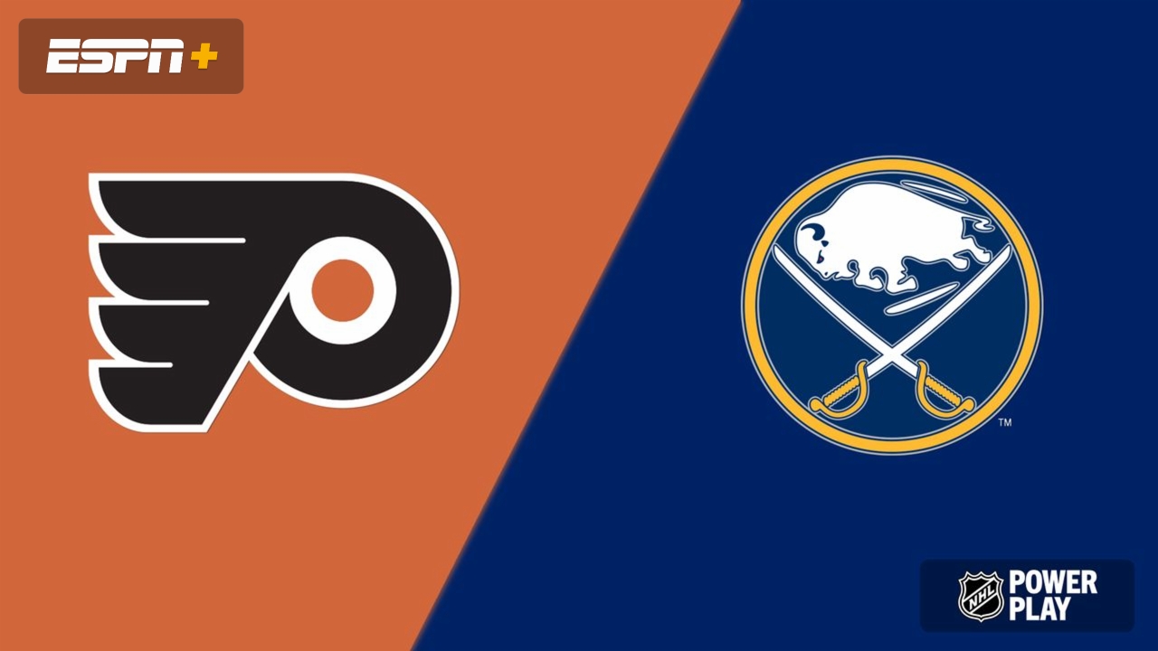 Philadelphia Flyers vs. Buffalo Sabres