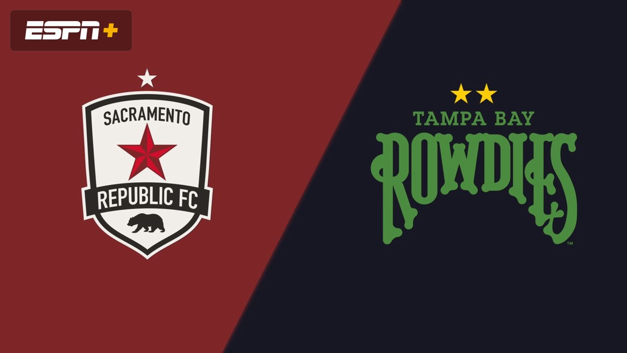 Sacramento Republic FC vs. Tampa Bay Rowdies