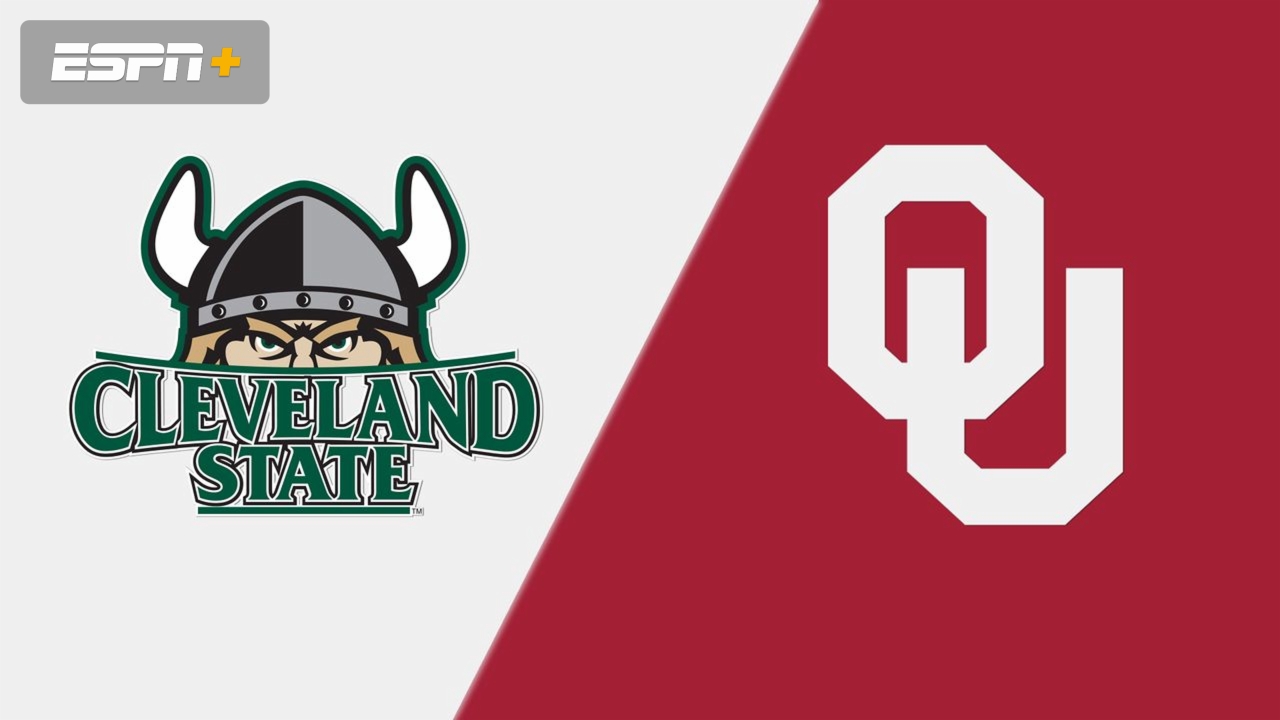Cleveland State vs. #2 Oklahoma (Site 2 / Game 2)