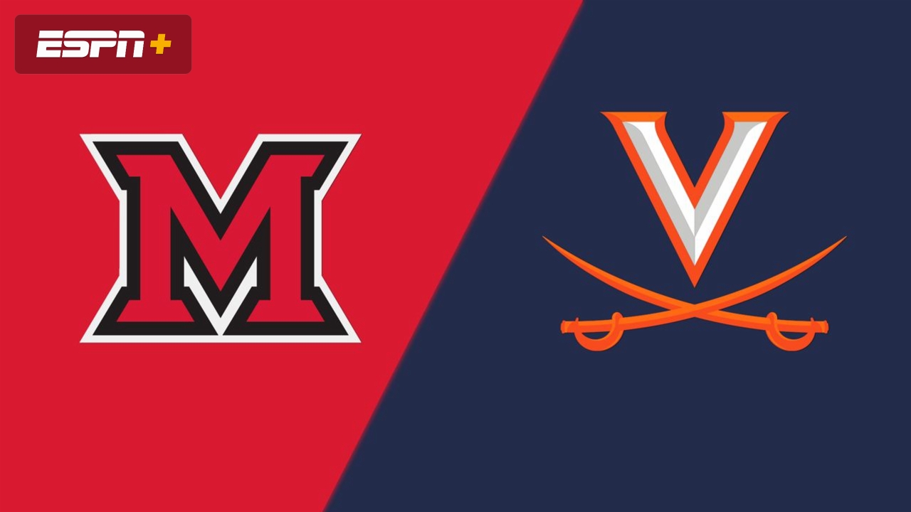 Miami (OH) vs. Virginia (Site 3 / Game 1)