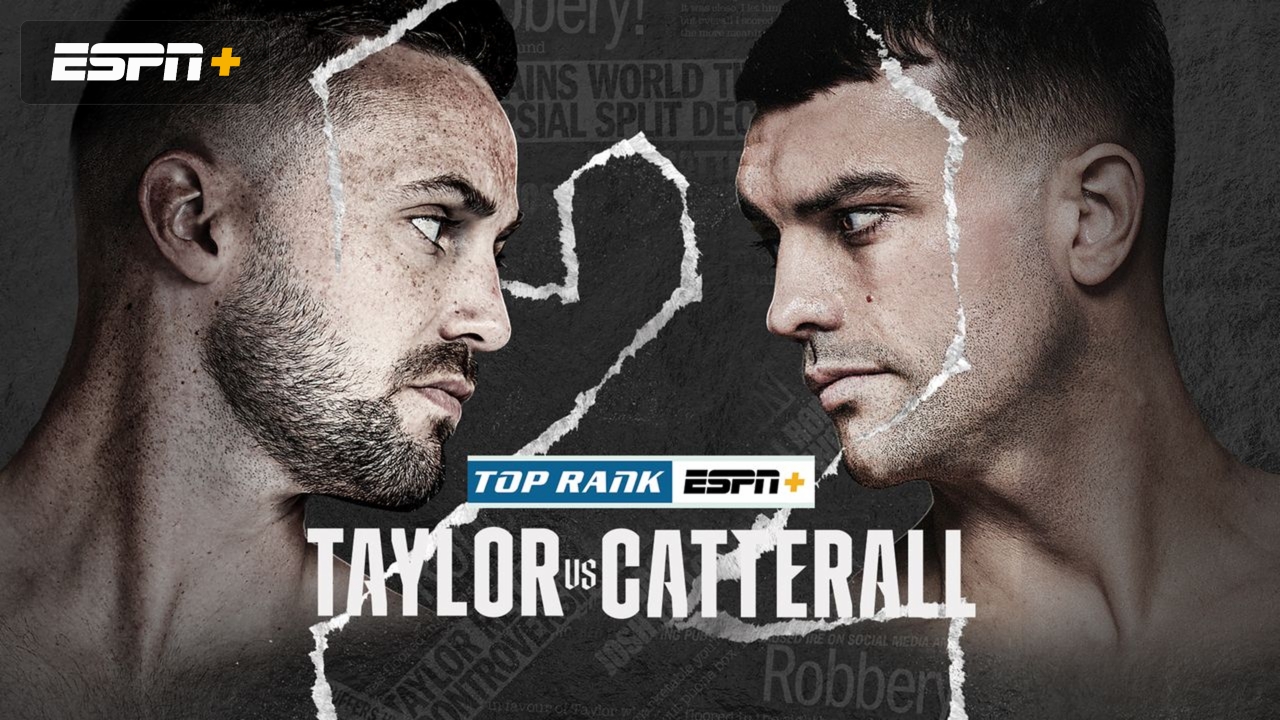 Top Rank Boxing: Taylor vs. Catterall 2 Press Conference