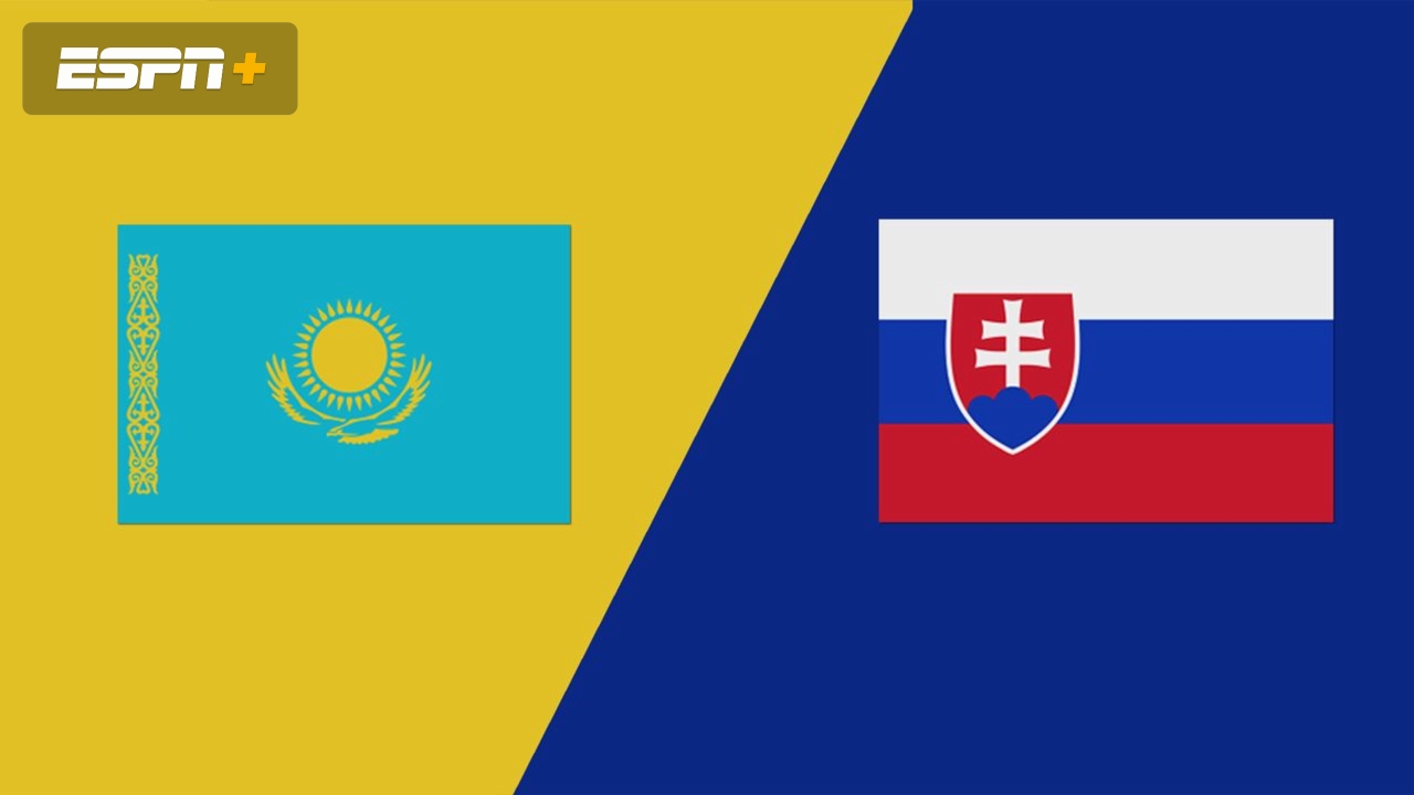 Kazakhstan vs. Slovakia