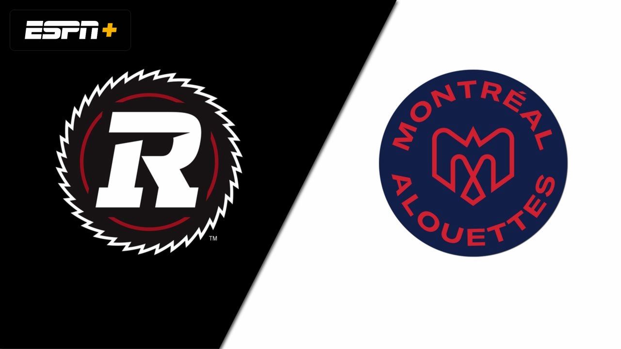 Ottawa Redblacks vs. Montreal Alouettes (Canadian Football League -  Preseason) (6/6/19) - Live Stream - Watch ESPN