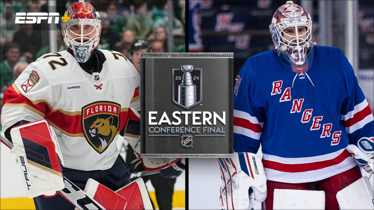 Florida Panthers vs. New York Rangers (Eastern Conference Final Game 1)