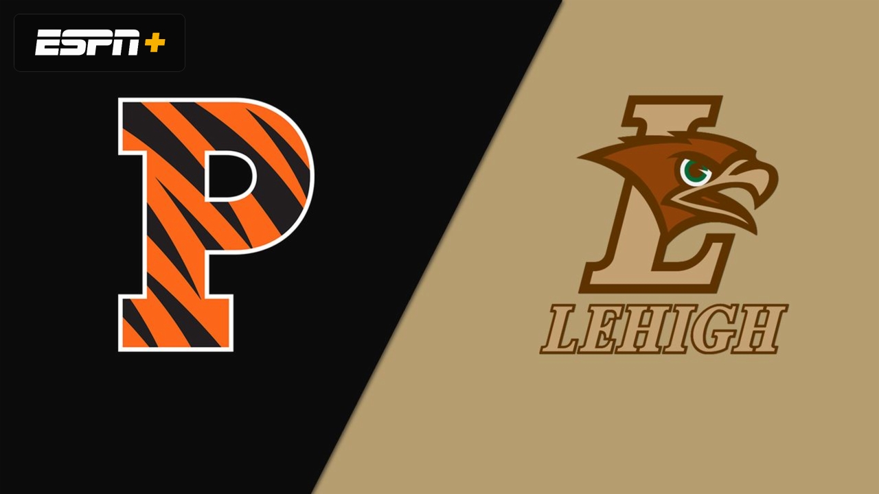 Princeton vs. Lehigh