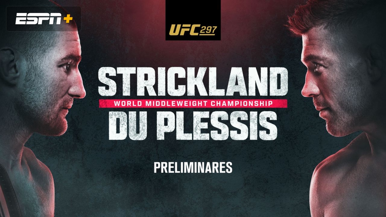 En Español - UFC 297: Strickland vs. Du Plessis (Prelims)