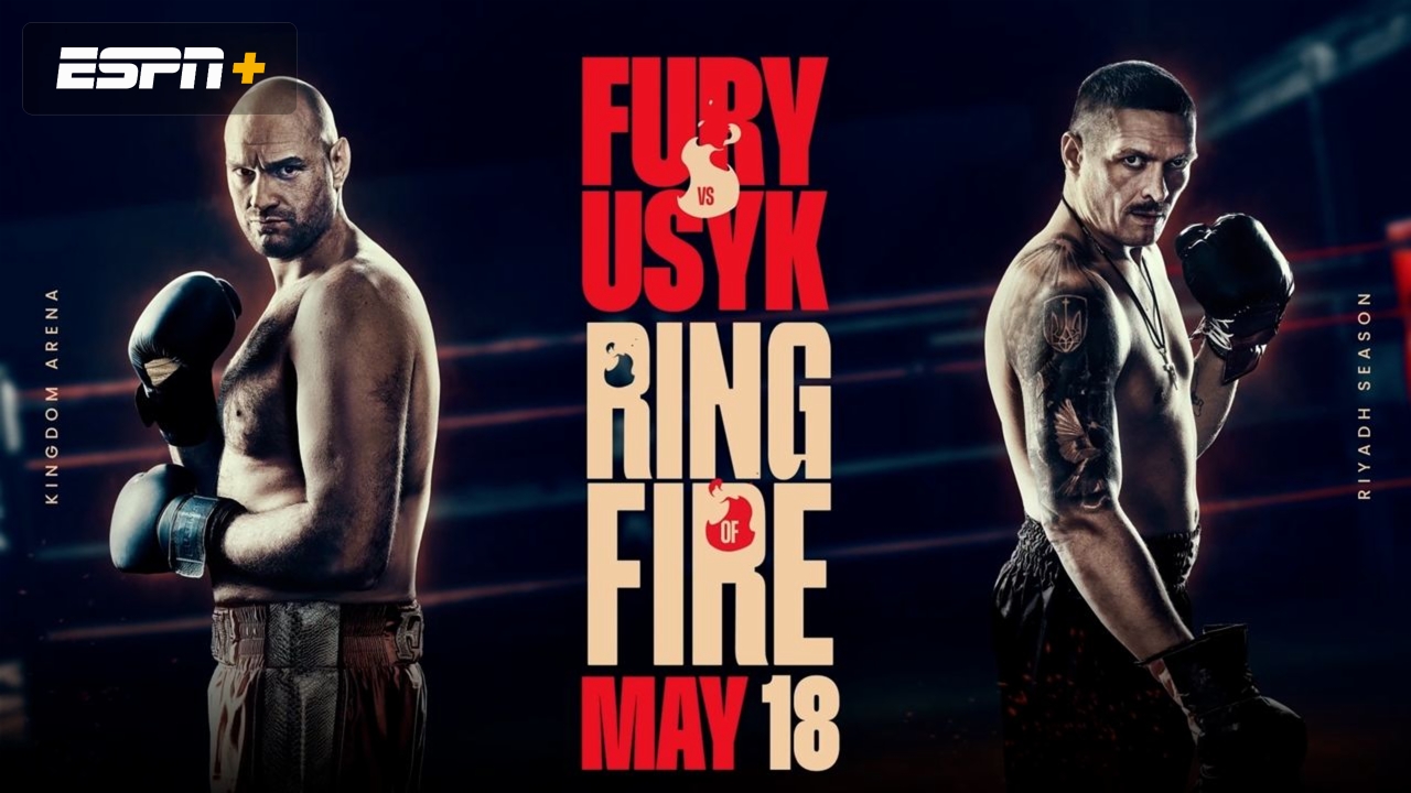Fury vs. Usyk: Ring of Fire