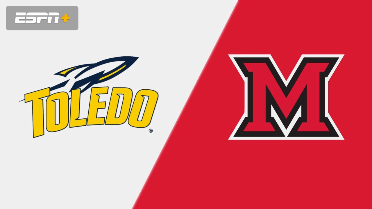 Toledo vs. Miami (OH) (Game 6)