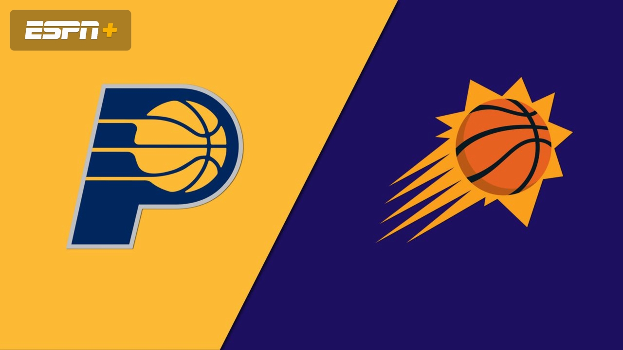 Indiana Pacers vs. Phoenix Suns