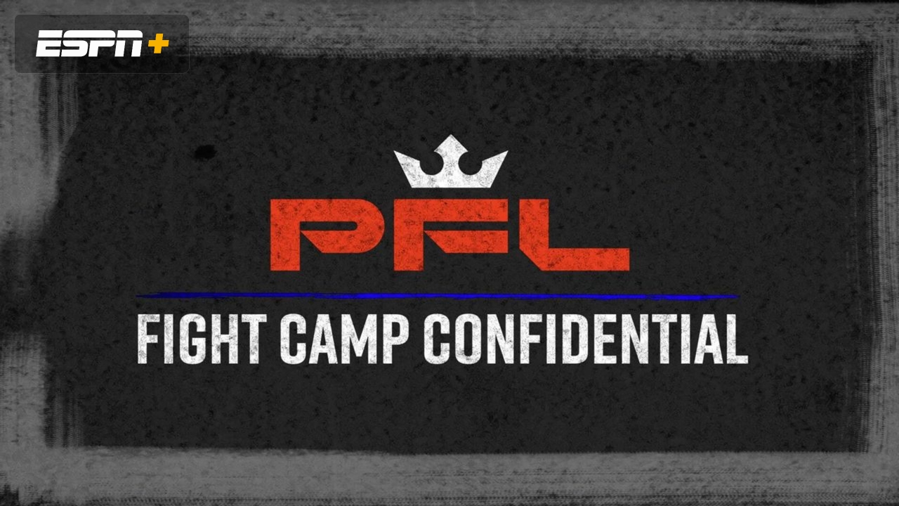 PFL Fight Camp Confidential: Wilkinson