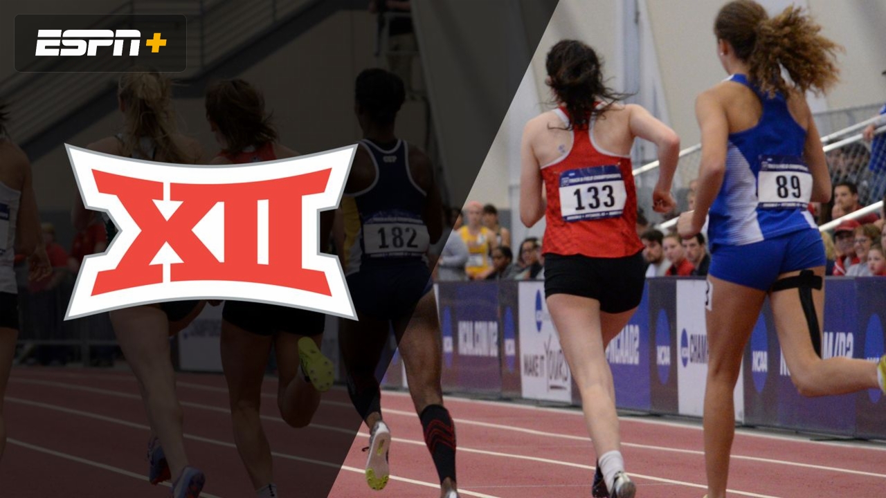 2021 Big 12 Indoor Track and Field Championship (Day 2) (2/27/21