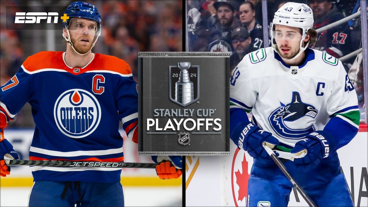 Edmonton Oilers vs. Vancouver Canucks (Second Round Game 1)