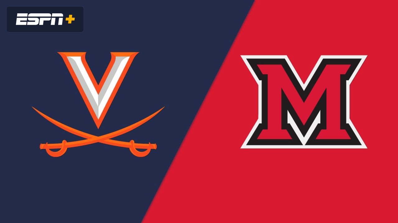 Virginia vs. Miami (OH) (Site 3 / Game 5)