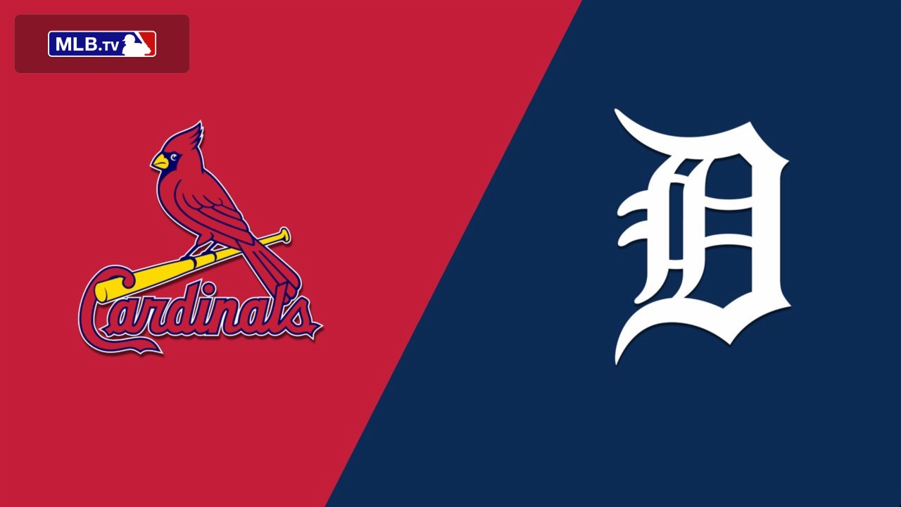  MLB - St. Louis Cardinals vs. Detroit Tigers