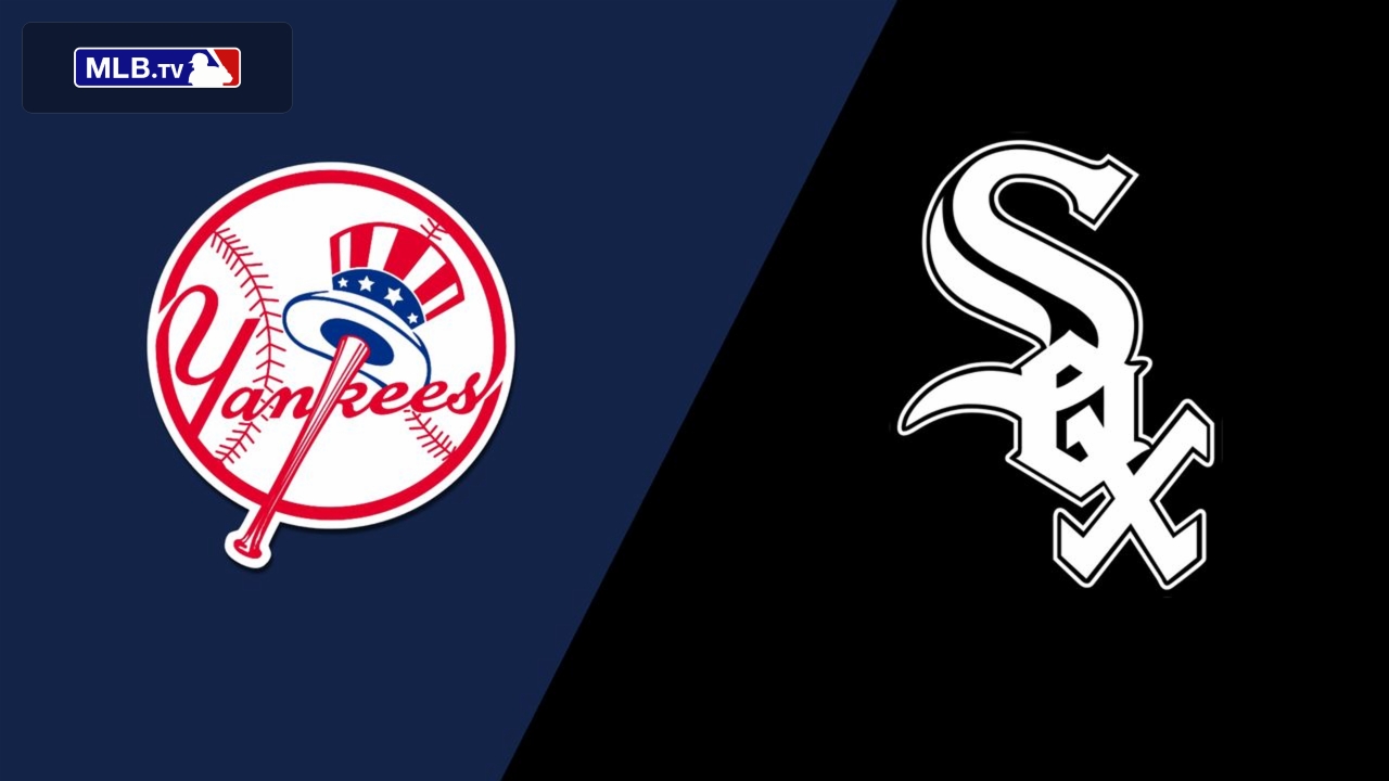 New York Yankees vs. Chicago White Sox 6/16/19 - MLB Live Stream