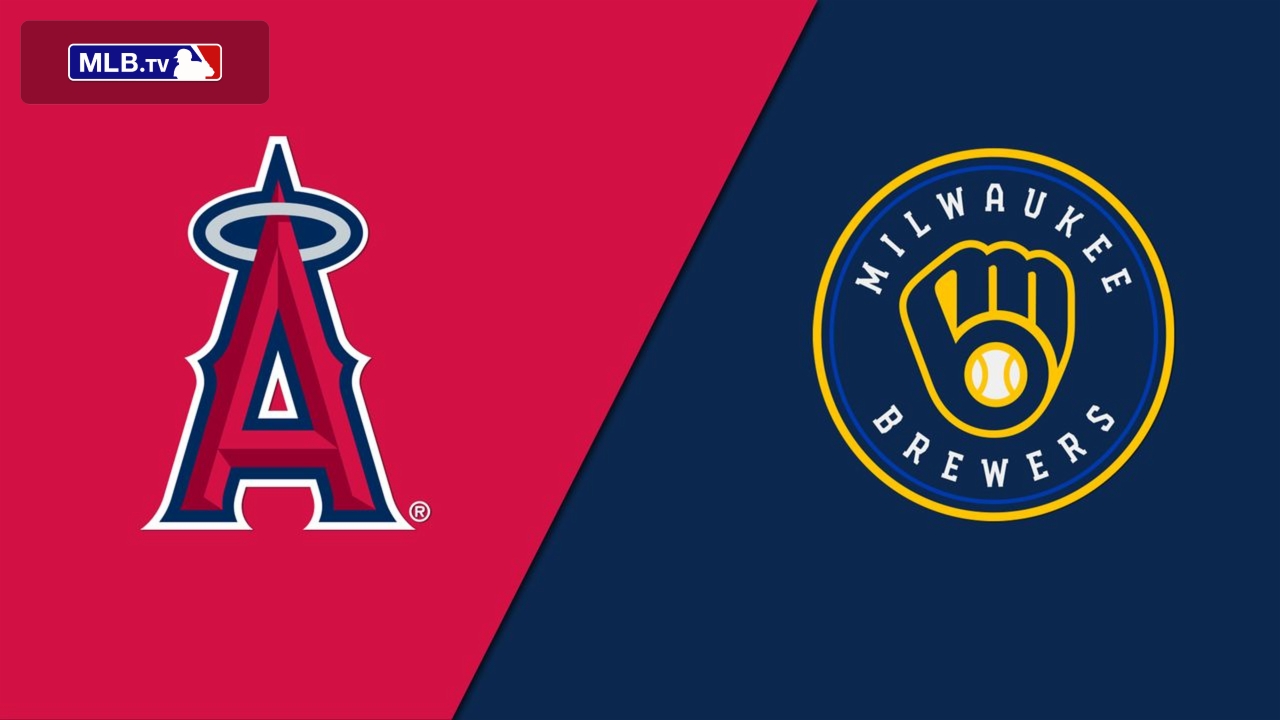Los Angeles Angels of Anaheim vs. Milwaukee Brewers Watch ESPN
