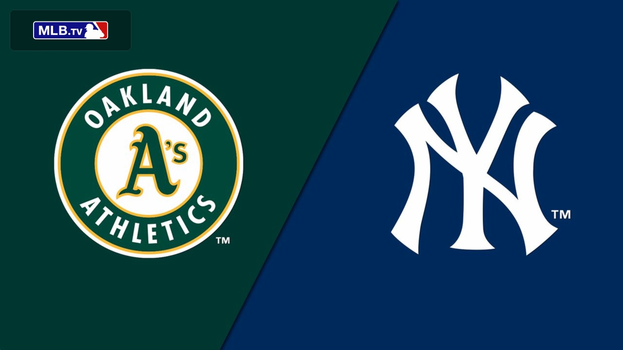 Oakland Athletics vs. New York Yankees Watch ESPN