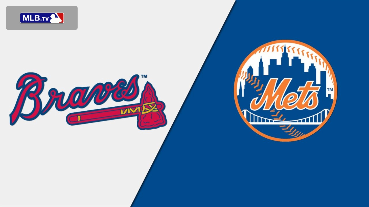 Atlanta Braves vs. New York Mets Watch ESPN