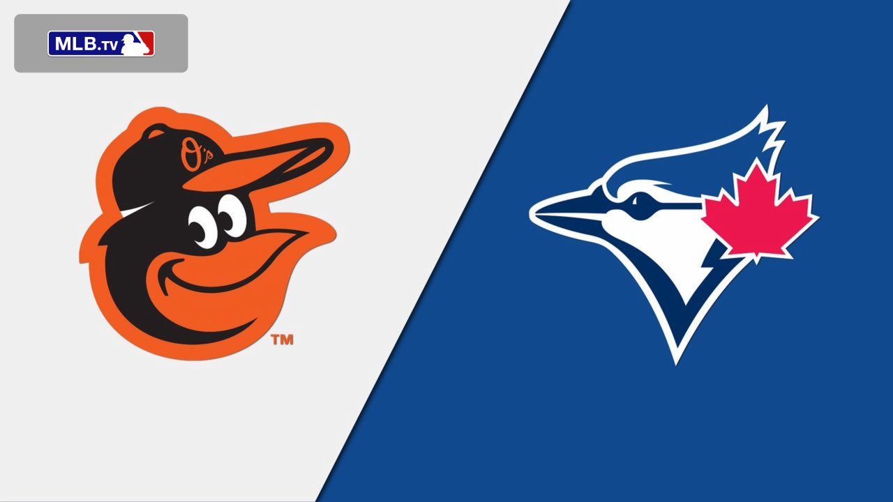 Baltimore Orioles vs. Toronto Blue Jays (8/15/22) - Stream the MLB