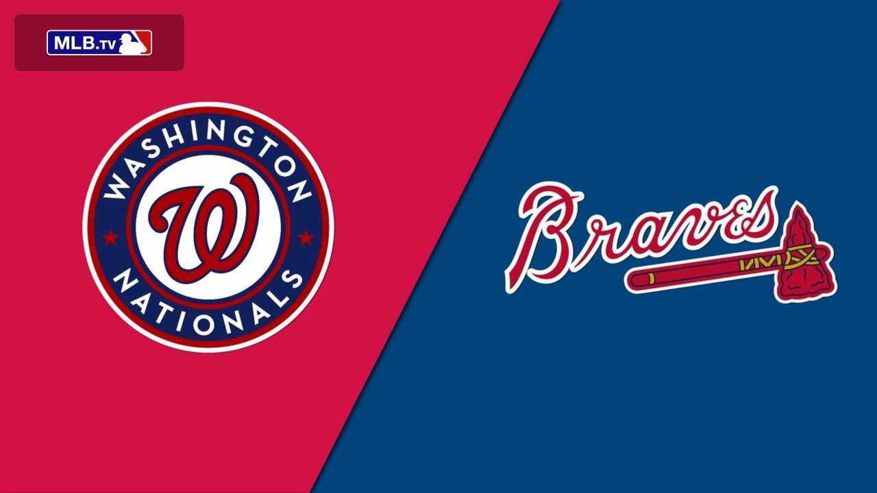 Washington Nationals vs. Atlanta Braves 6/10/23 Stream the Game Live
