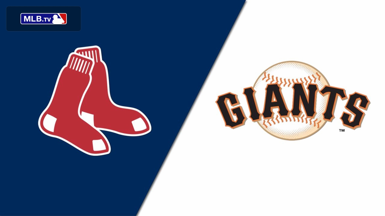 Boston Red Sox vs San Francisco Giants