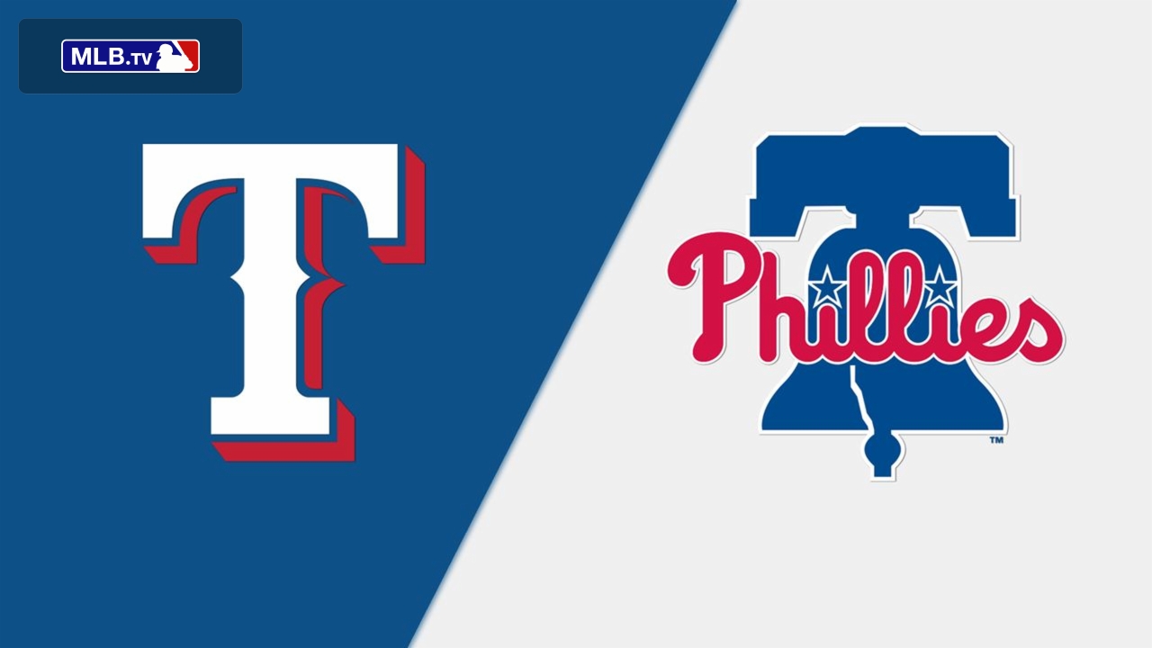 Texas Rangers vs. Philadelphia Phillies