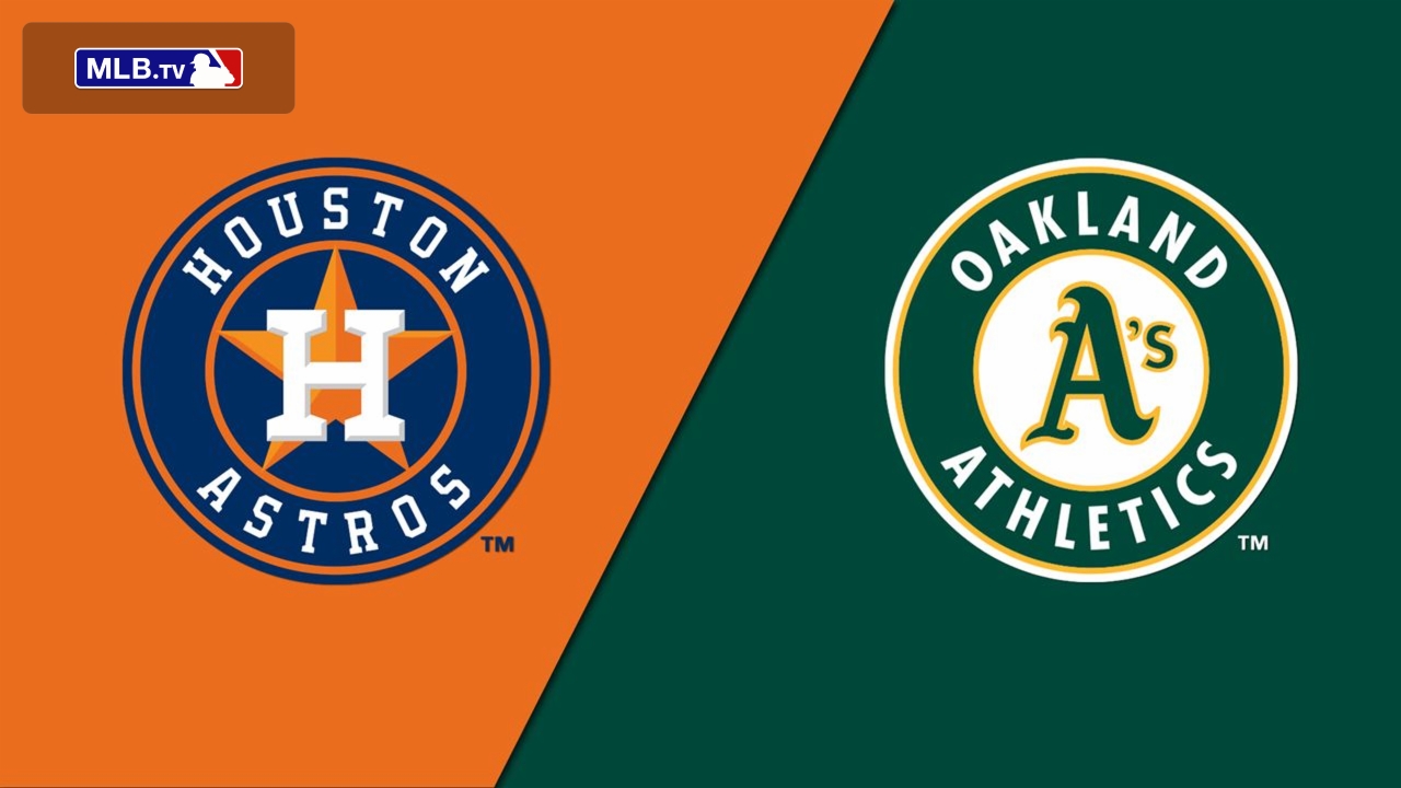 Houston Astros vs. Oakland Athletics