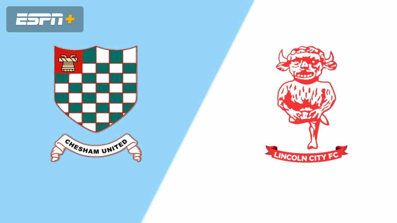 Chesham United vs. Lincoln City (Round 1)