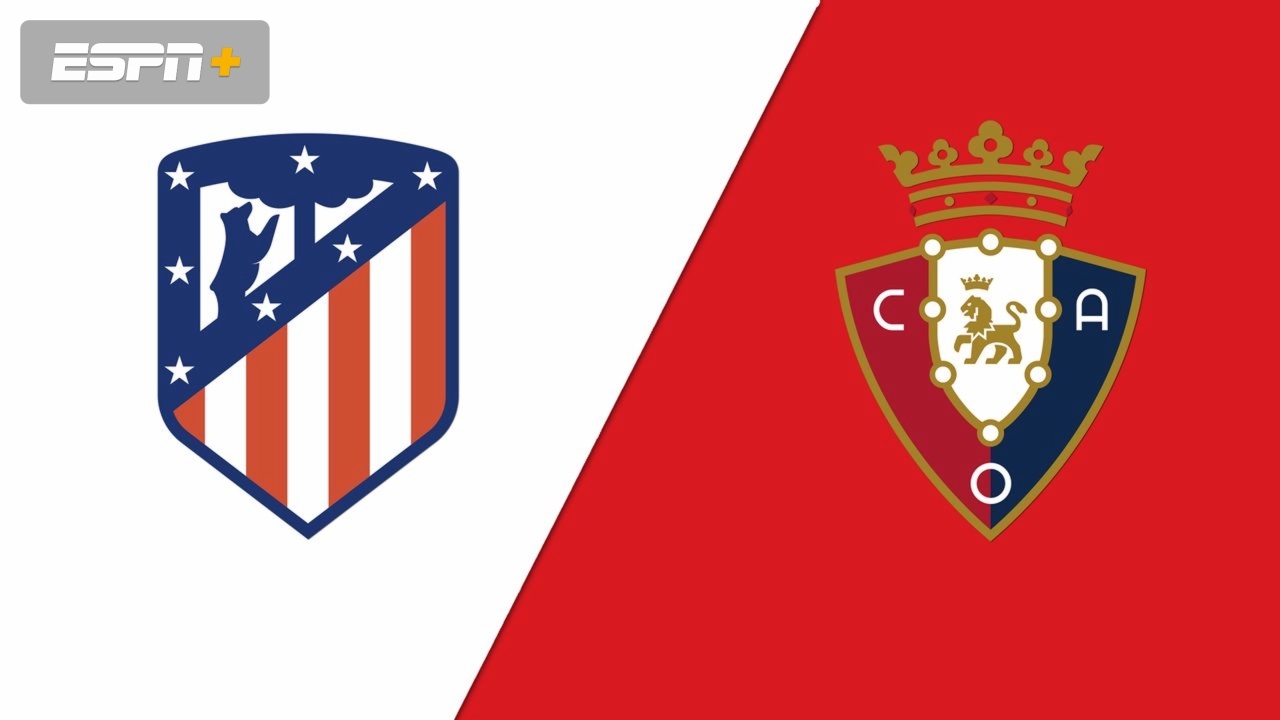 En Español-Atlético de Madrid vs. Osasuna (LALIGA)