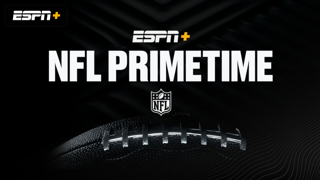 NFL PrimeTime on ESPN+