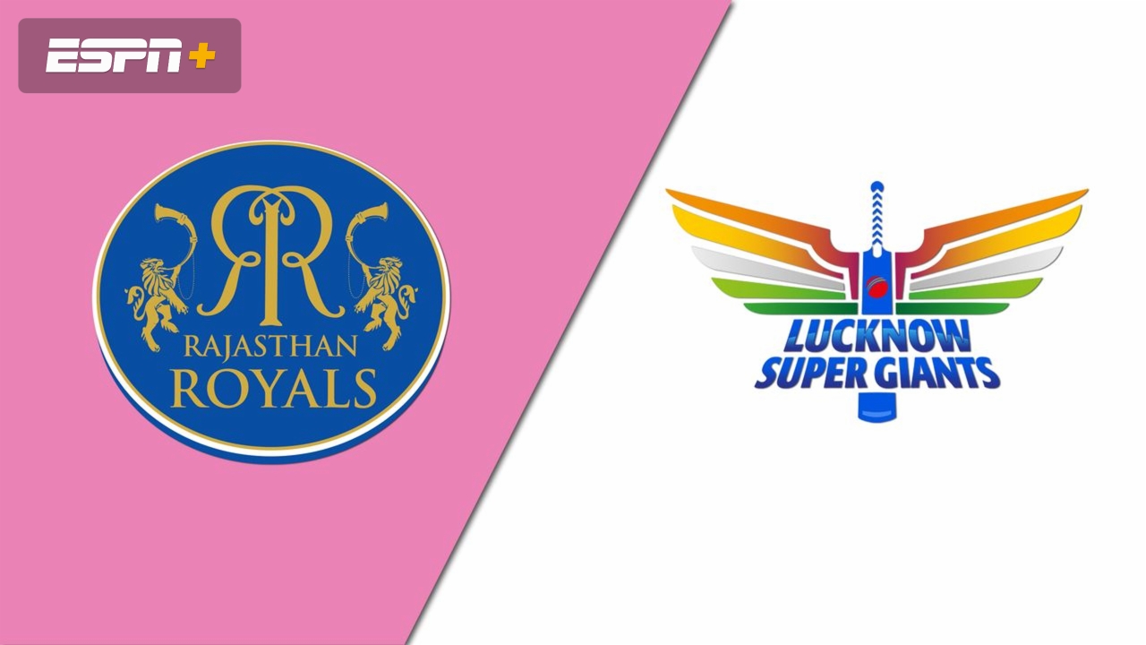 Rajasthan Royals vs. Lucknow Super Giants