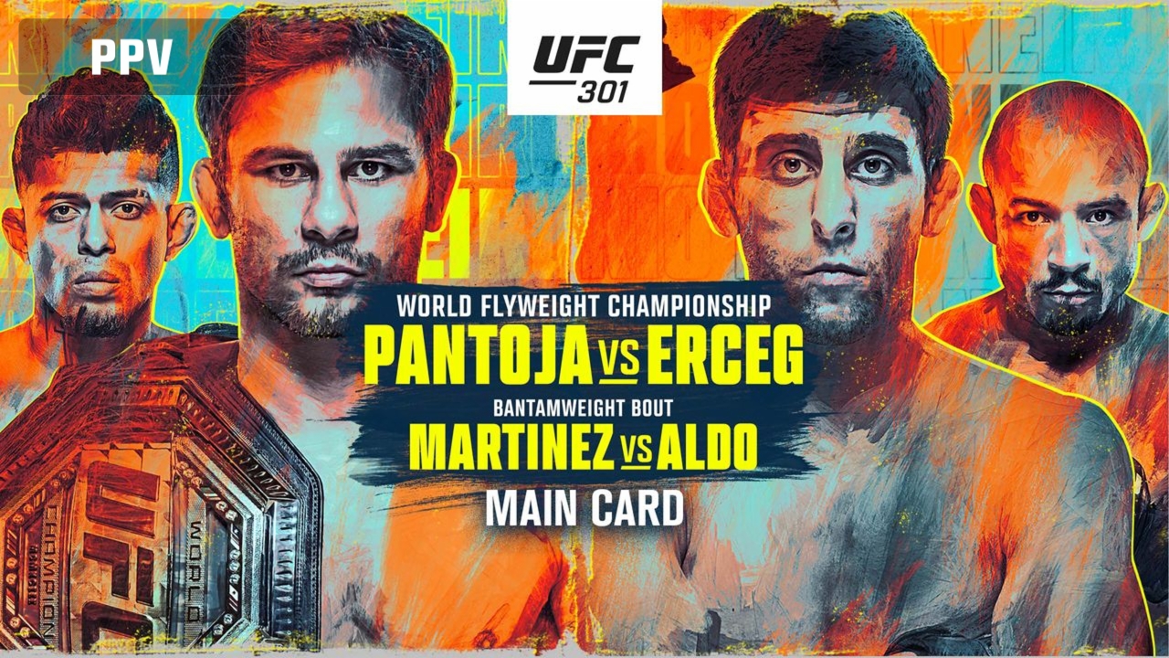UFC 301: Pantoja vs. Erceg (Main Card)