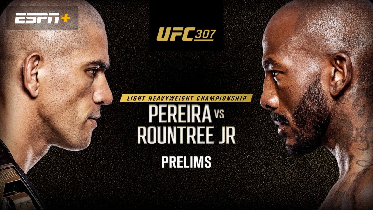 UFC 307: Pereira vs. Rountree Jr. (Prelims)