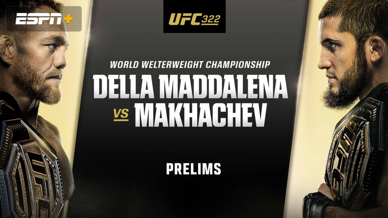 UFC 322: Della Maddalena vs. Makhachev (Prelims)