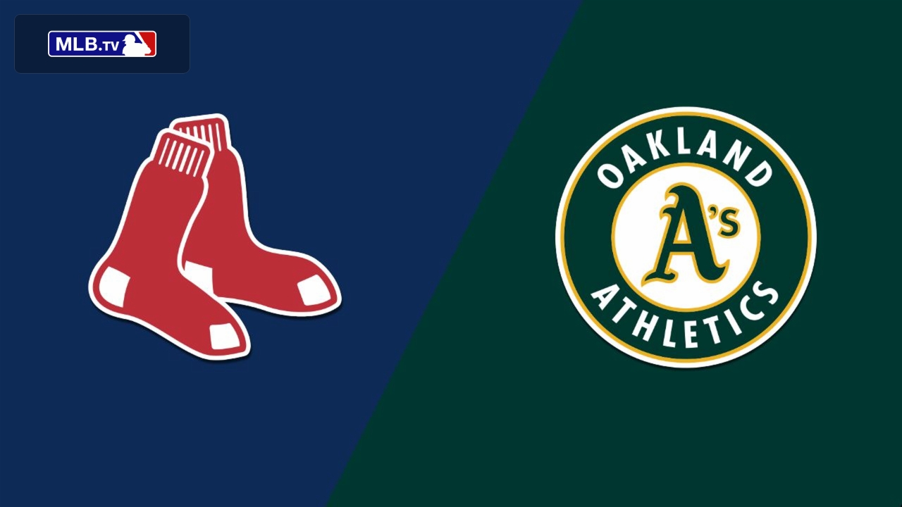 Boston Red Sox vs. Oakland Athletics