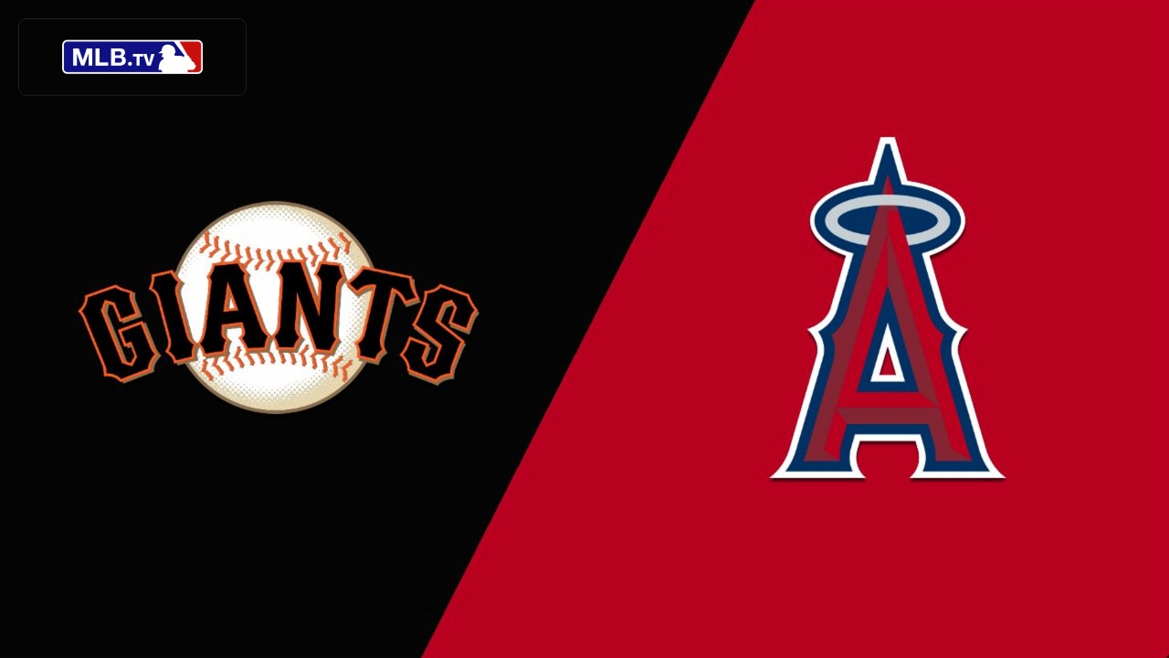 San Francisco Giants vs. Los Angeles Angels of Anaheim