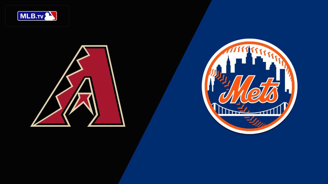 Arizona Diamondbacks vs. New York Mets