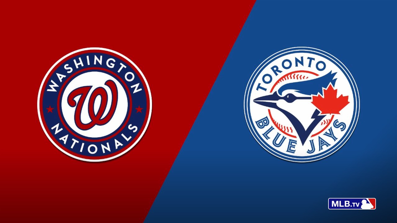 Washington Nationals vs. Toronto Blue Jays