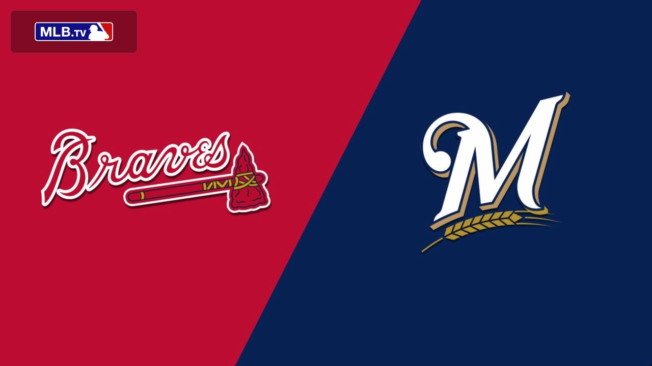 Atlanta Braves vs. Milwaukee Brewers