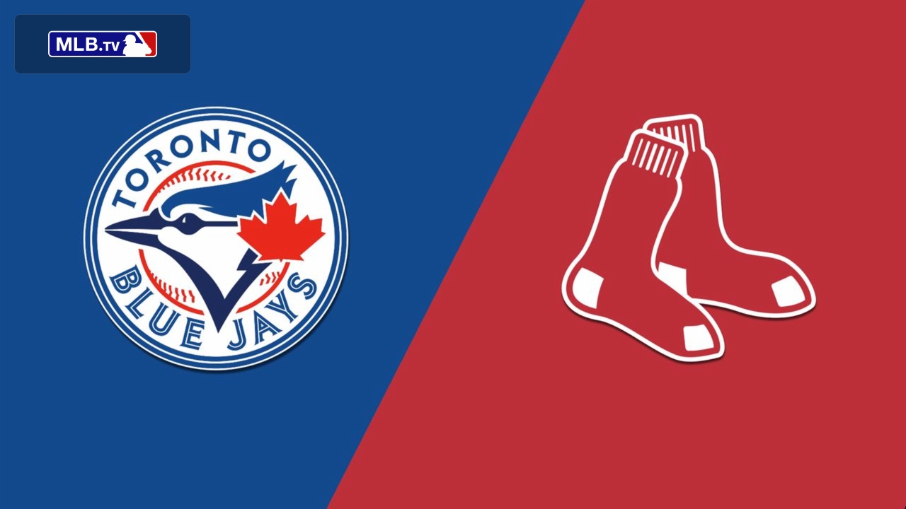 Toronto Blue Jays vs. Boston Red Sox