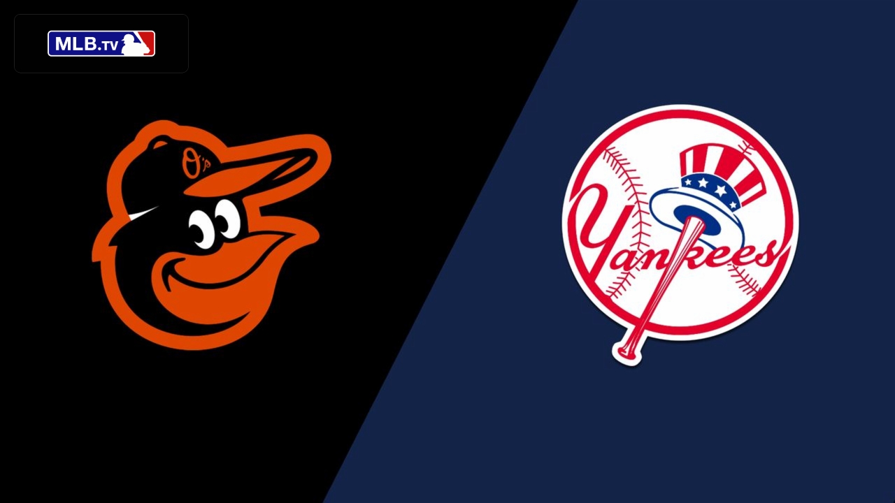 Baltimore Orioles vs. New York Yankees