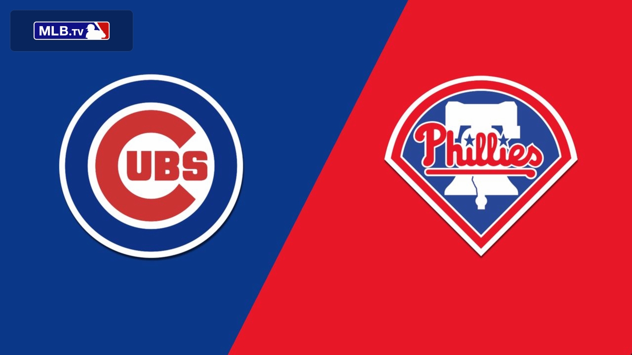 Chicago Cubs vs. Philadelphia Phillies