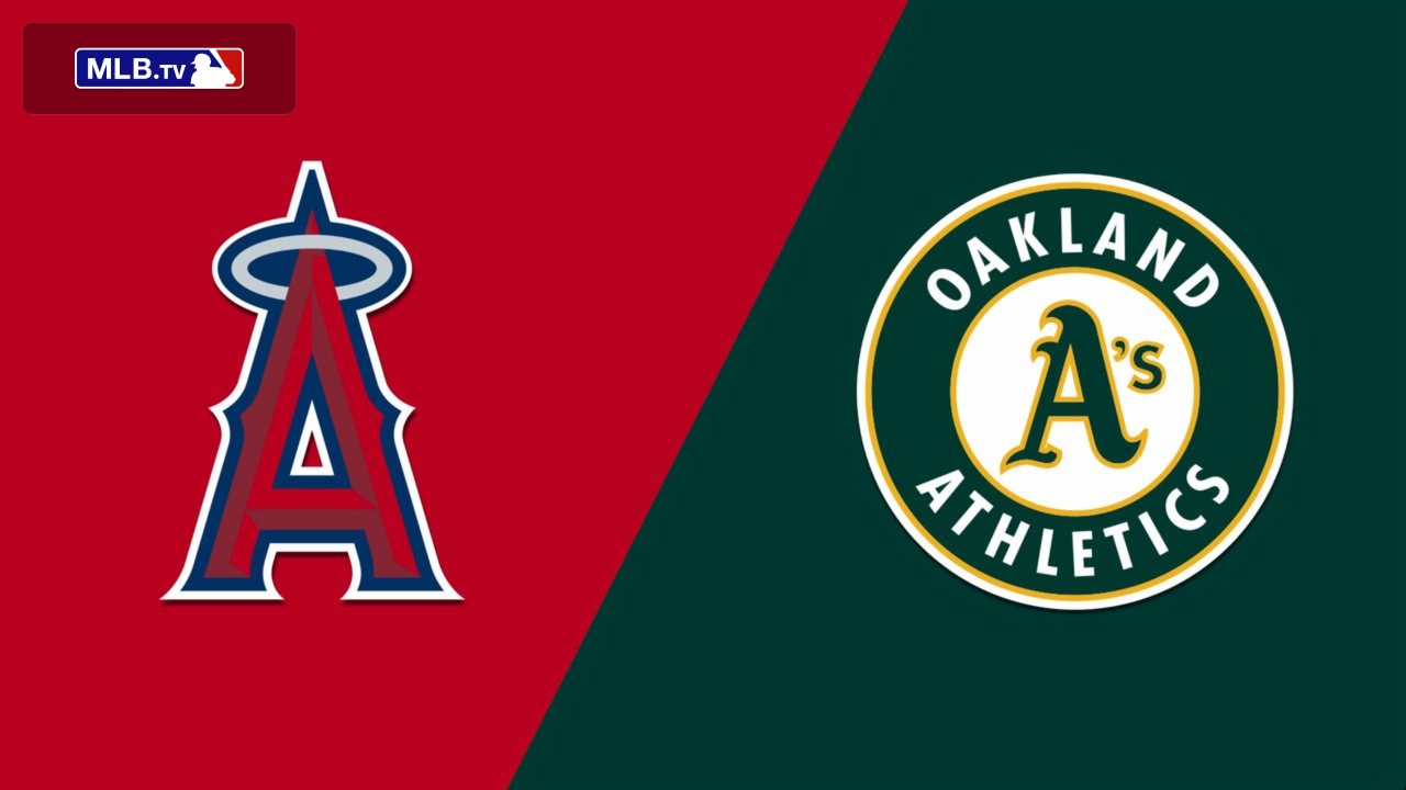 Los Angeles Angels of Anaheim vs. Oakland Athletics